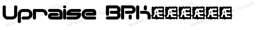 Upraise BRK字体转换